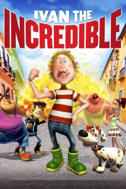 watch Ivan the Incredible Movie online free in hd on Red Stitch