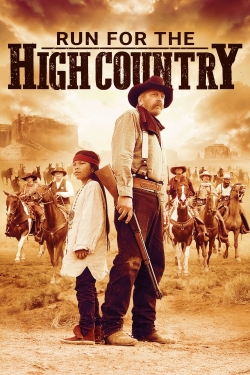 watch Run for the High Country Movie online free in hd on Red Stitch