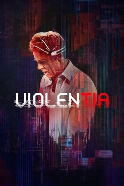 watch Violentia Movie online free in hd on Red Stitch