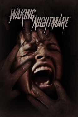 watch Waking Nightmare Movie online free in hd on Red Stitch