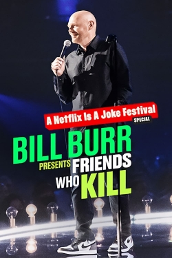 watch Bill Burr Presents: Friends Who Kill Movie online free in hd on Red Stitch