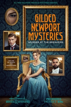 watch Gilded Newport Mysteries: Murder at the Breakers Movie online free in hd on Red Stitch