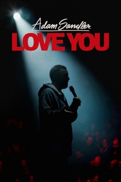 watch Adam Sandler: Love You Movie online free in hd on Red Stitch