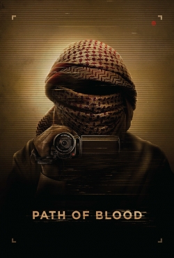 watch Path of Blood Movie online free in hd on Red Stitch