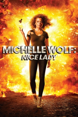 watch Michelle Wolf: Nice Lady Movie online free in hd on Red Stitch