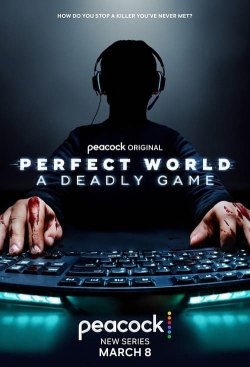 watch Perfect World: A Deadly Game Movie online free in hd on Red Stitch