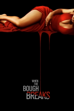 watch When the Bough Breaks Movie online free in hd on Red Stitch