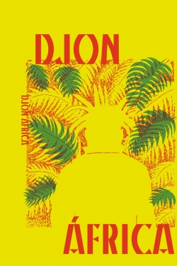 watch Djon Africa Movie online free in hd on Red Stitch