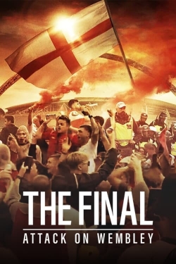 watch The Final: Attack on Wembley Movie online free in hd on Red Stitch