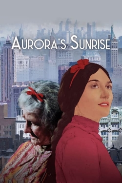 watch Aurora's Sunrise Movie online free in hd on Red Stitch