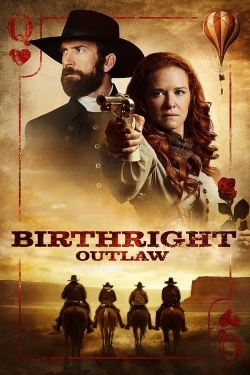 watch Birthright: Outlaw Movie online free in hd on Red Stitch