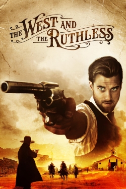 watch The West and the Ruthless Movie online free in hd on Red Stitch