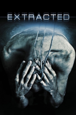 watch Extracted Movie online free in hd on Red Stitch