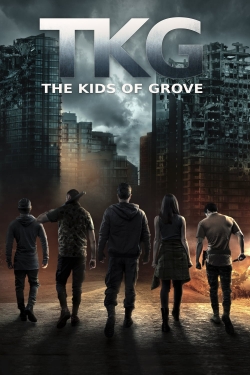 watch TKG: The Kids of Grove Movie online free in hd on Red Stitch