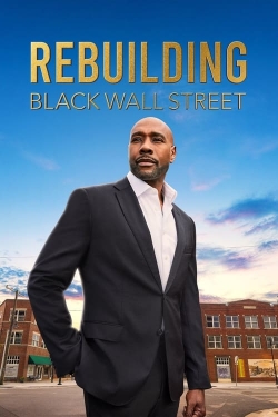 watch Rebuilding Black Wall Street Movie online free in hd on Red Stitch