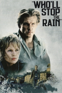 watch Who'll Stop the Rain Movie online free in hd on Red Stitch