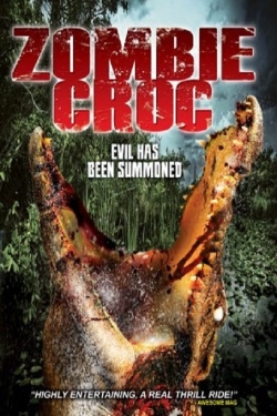 watch A Zombie Croc: Evil Has Been Summoned Movie online free in hd on Red Stitch