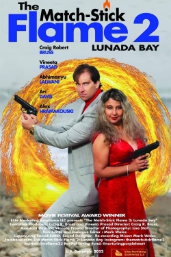 watch The Match-Stick Flame 2: Lunada Bay Movie online free in hd on Red Stitch