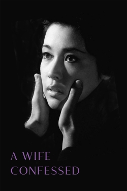 watch A Wife Confesses Movie online free in hd on Red Stitch