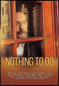 watch Nothing to Do Movie online free in hd on Red Stitch