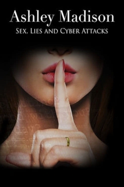 watch Ashley Madison: Sex, Lies and Cyber Attacks Movie online free in hd on Red Stitch