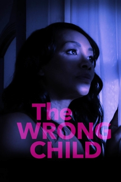 watch The Wrong Child Movie online free in hd on Red Stitch