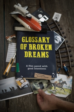 watch Glossary of Broken Dreams Movie online free in hd on Red Stitch