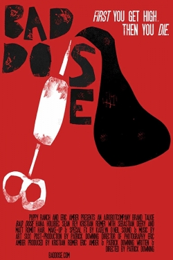 watch Bad Dose Movie online free in hd on Red Stitch