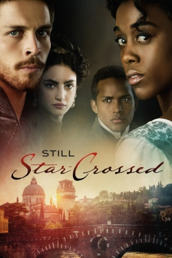 watch Still Star-Crossed Movie online free in hd on Red Stitch