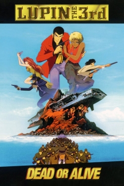 watch Lupin the Third: Dead or Alive Movie online free in hd on Red Stitch