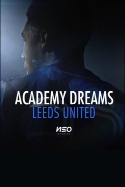 watch Academy Dreams: Leeds United Movie online free in hd on Red Stitch