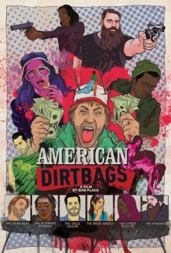 watch American Dirtbags Movie online free in hd on Red Stitch