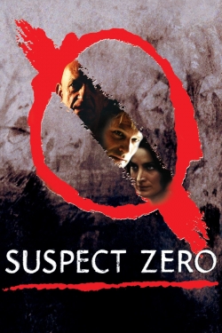 watch Suspect Zero Movie online free in hd on Red Stitch