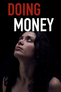 watch Doing Money Movie online free in hd on Red Stitch