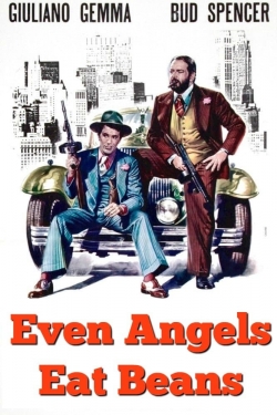 watch Even Angels Eat Beans Movie online free in hd on Red Stitch