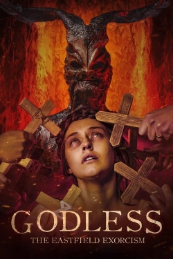 watch Godless: The Eastfield Exorcism Movie online free in hd on Red Stitch