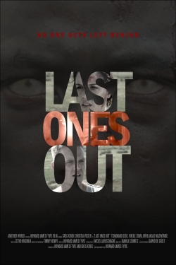 watch Last Ones Out Movie online free in hd on Red Stitch