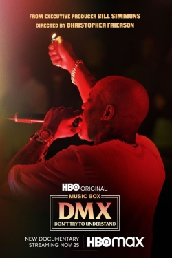 watch DMX: Don't Try to Understand Movie online free in hd on Red Stitch