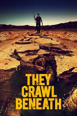 watch They Crawl Beneath Movie online free in hd on Red Stitch