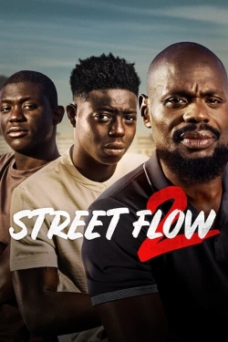 watch Street Flow 2 Movie online free in hd on Red Stitch