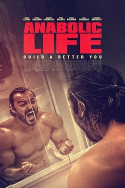 watch Anabolic Life Movie online free in hd on Red Stitch