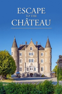 watch Escape to the Chateau Movie online free in hd on Red Stitch