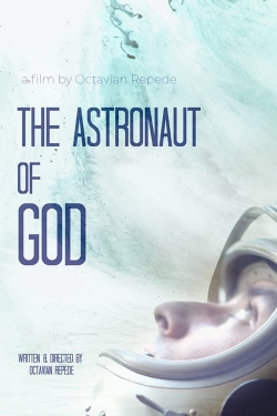 watch The Astronaut of God Movie online free in hd on Red Stitch