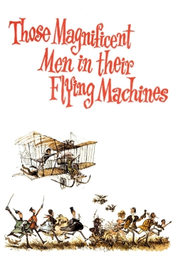 watch Those Magnificent Men in Their Flying Machines or How I Flew from London to Paris in 25 hours 11 minutes Movie online free in hd on Red Stitch