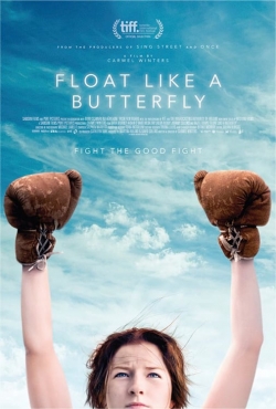 watch Float Like a Butterfly Movie online free in hd on Red Stitch