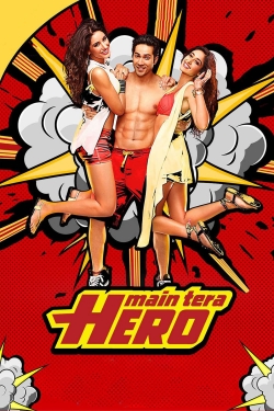 watch Main Tera Hero Movie online free in hd on Red Stitch