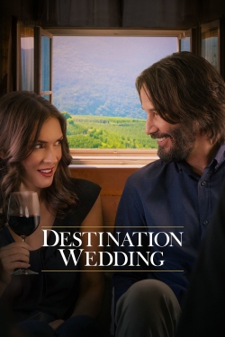 watch Destination Wedding Movie online free in hd on Red Stitch