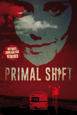 watch Primal Shift Movie online free in hd on Red Stitch