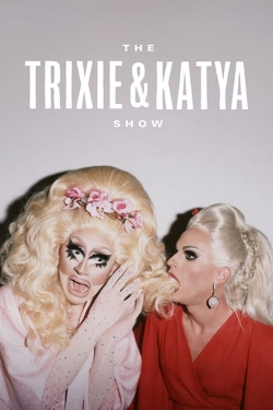 watch The Trixie & Katya Show Movie online free in hd on Red Stitch