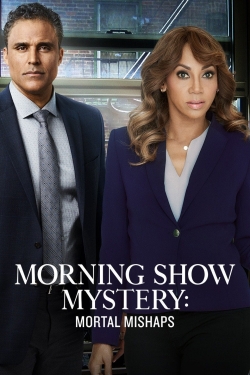 watch Morning Show Mystery: Mortal Mishaps Movie online free in hd on Red Stitch